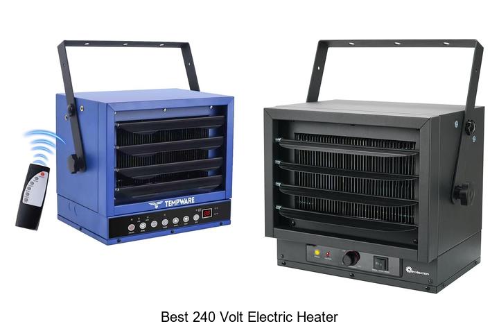 Best 240 Volt Electric Heater That Will Transform Your Space!