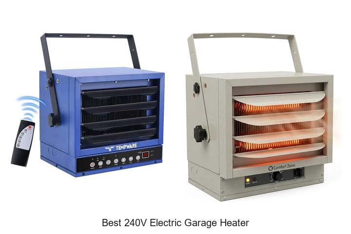 Best 240V Electric Garage Heater That Will Warm You Fast
