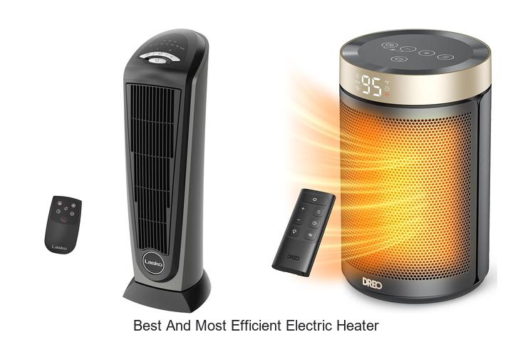 Best And Most Efficient Electric Heater To Heat Your Room Fast