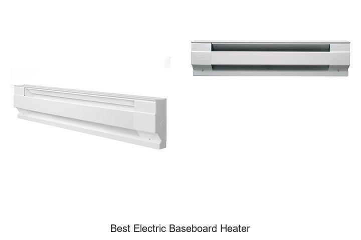 Best Electric Baseboard Heater: Top Picks You Can’t Miss
