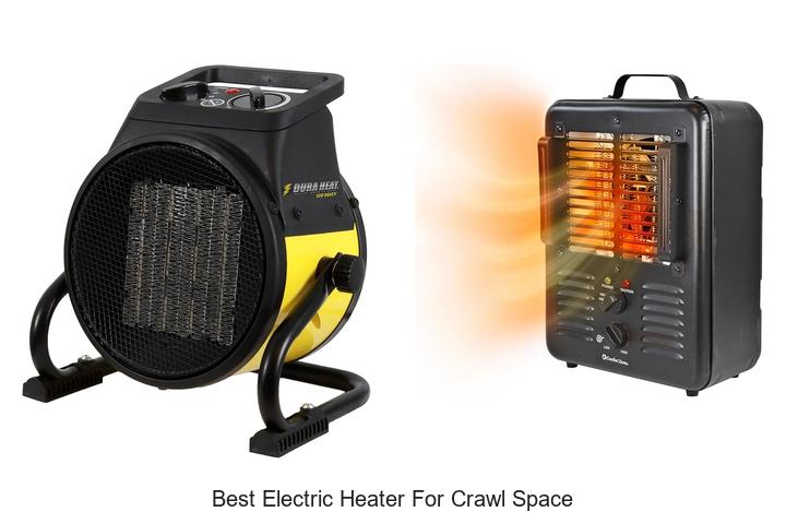 Best Electric Heater for Crawl Space You Can’t Miss!