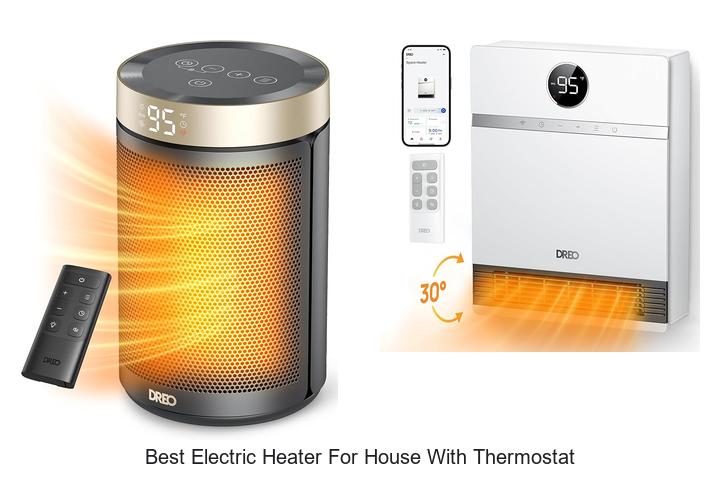 Best Electric Heater For House With Thermostat: Top Picks!