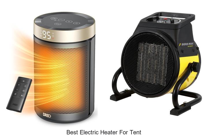 Best Electric Heater for Tent That Will Keep You Warm!
