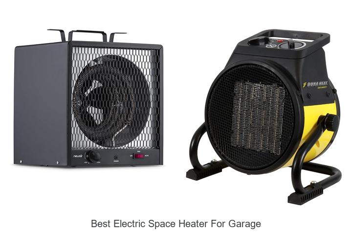 Best Electric Space Heater For Garage That Blows Minds