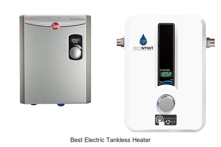 Best Electric Tankless Heater That Will Save You Money!
