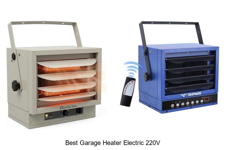 Best Garage Heater Electric 220V That Will Warm Instantly!