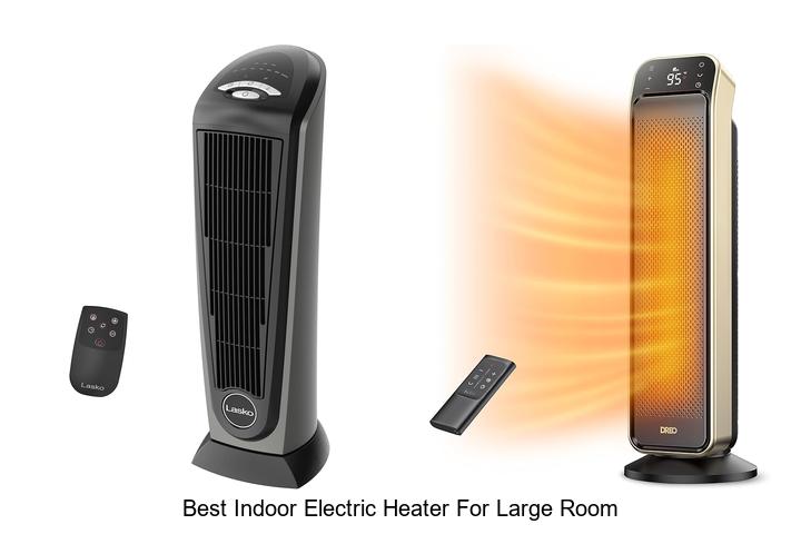 Best Indoor Electric Heater For Large Room – Stay Warm Now!