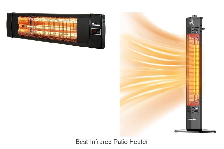 Best Infrared Patio Heater That Will Heat Your Evenings Fast