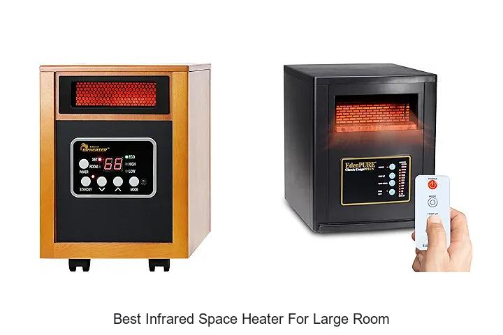 Best Infrared Space Heater For Large Room: Top Picks Now