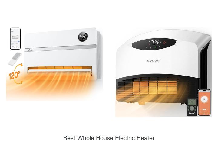 Best Whole House Electric Heater: Top Picks You Need Now