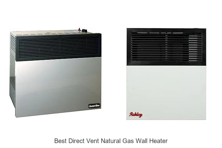 Best Direct Vent Natural Gas Wall Heater You Need Now