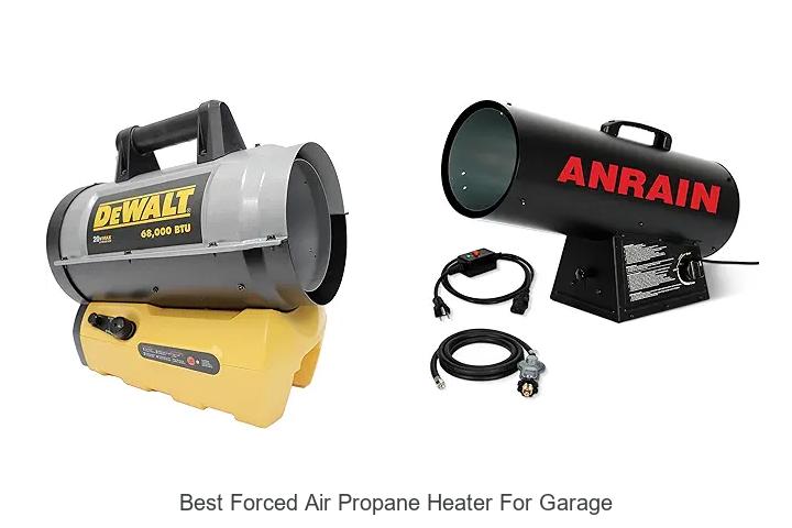 Best Forced Air Propane Heater for Garage You Need Now