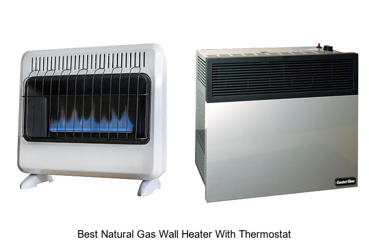 Best Natural Gas Wall Heater With Thermostat That Saves Energy