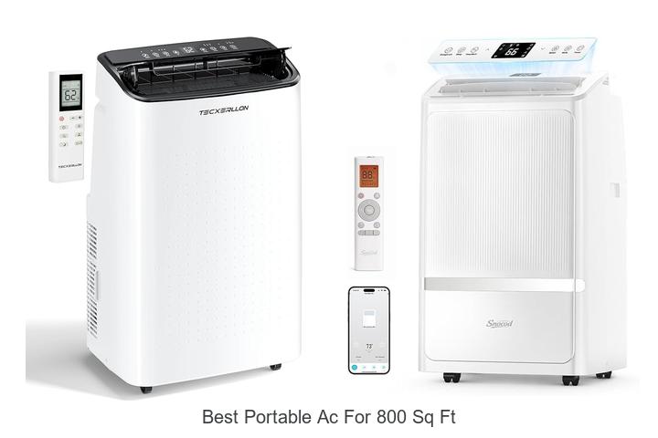 Best Portable AC For 800 Sq Ft That Will Blow Your Mind!