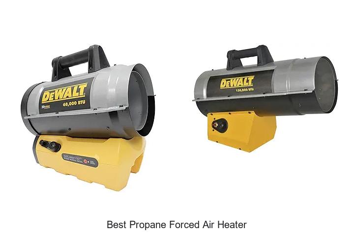 Best Propane Forced Air Heater For Ultimate Warmth Today