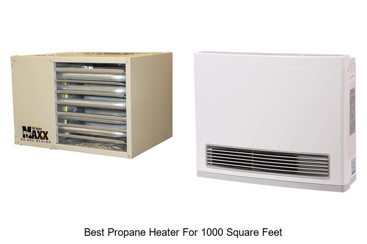 Best Propane Heater for 1000 Square Feet: Top Picks Now