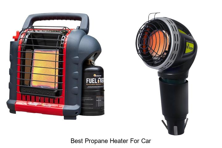 Best Propane Heater For Car That Will Blow Your Mind