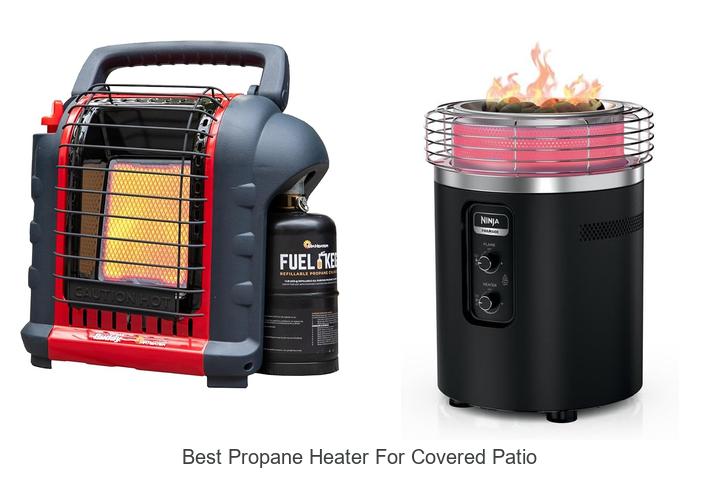 Best Propane Heater For Covered Patio That Will Amaze You