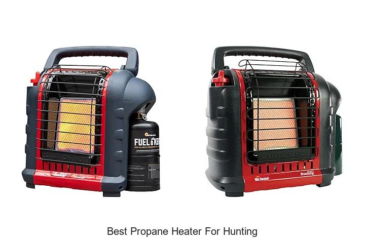 Best Propane Heater for Hunting That Will Keep You Warm!