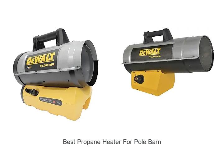 Best Propane Heater For Pole Barn That Will Blow Your Mind!