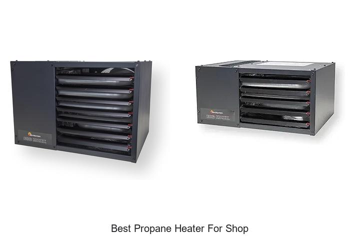 Best Propane Heater For Shop That Will Blow Your Mind