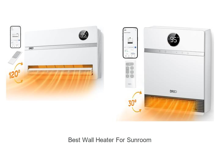 Best Wall Heater For Sunroom That Will Blow You Away