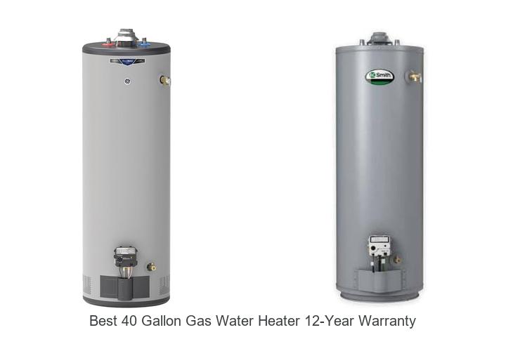 Top 10 Best 40 Gallon Gas Water Heater 12-Year Warranty Deals