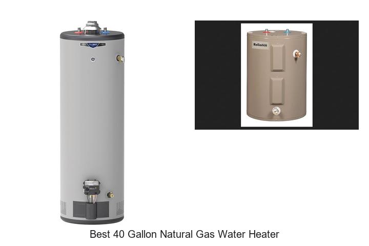 Top 10 Best 40 Gallon Natural Gas Water Heater Deals!