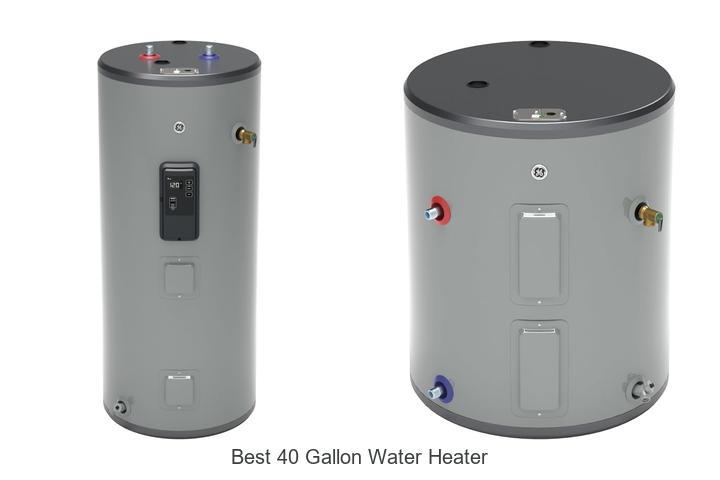 Top 10 Best 40 Gallon Water Heater That Saves Big Money!