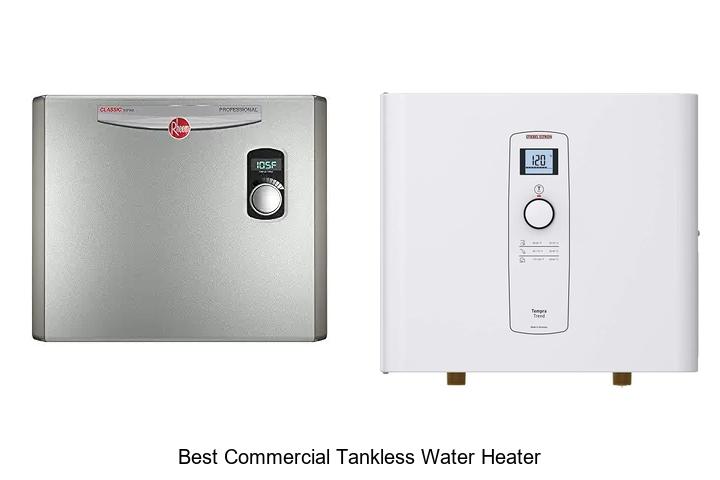 10 Best Commercial Tankless Water Heater to Save Money Fast