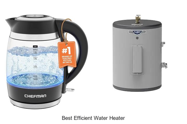 10 Best Efficient Water Heater to Slash Energy Bills