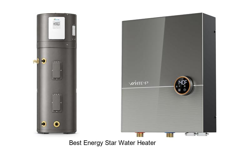 10 Best Energy Star Water Heater to Slash Utility Bills
