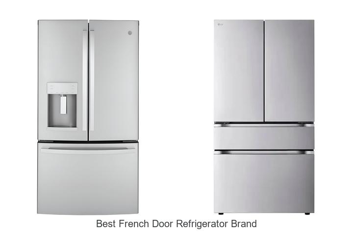 Best French Door Refrigerator Brand Revealed – Don’t Miss!