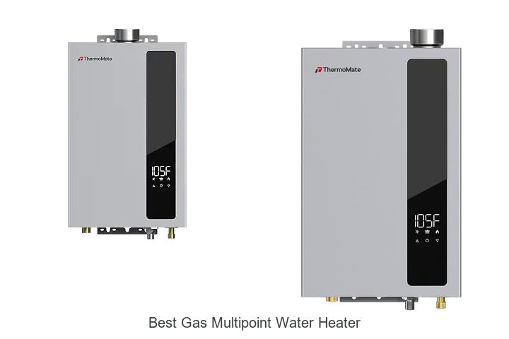 Best Gas Multipoint Water Heater: Top Picks Revealed!
