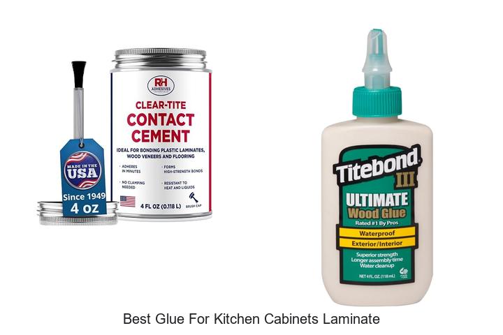 Best Glue for Kitchen Cabinets Laminate – Seal Perfectly!