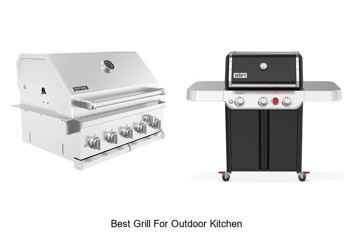 Best Grill for Outdoor Kitchen: Top Picks You Can’t Miss!