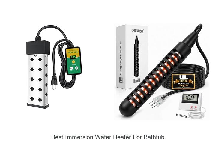 Best Immersion Water Heater for Bathtub: Hot Baths Fast!