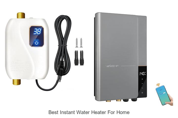 Best Instant Water Heater for Home – Must-Have Choice!