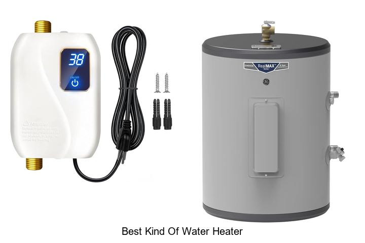Discover the Best Kind of Water Heater for Your Home Now!