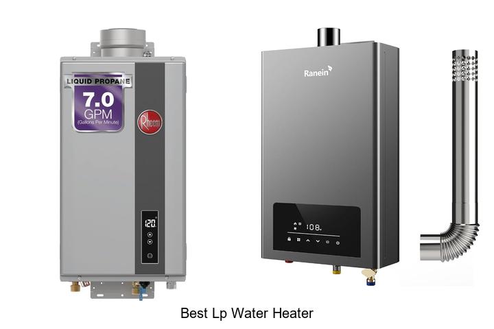 Best LP Water Heater Reviews: Top Models You Can’t Miss!