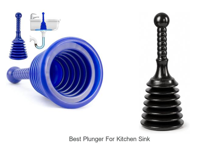 Best Plunger for Kitchen Sink: Unclog Fast & Easy!
