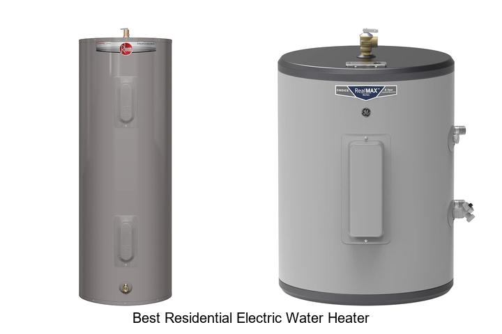 Best Residential Electric Water Heater for Ultimate Comfort!