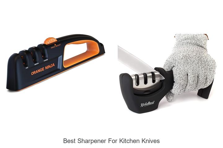 Best Sharpener for Kitchen Knives That You Can’t Miss!