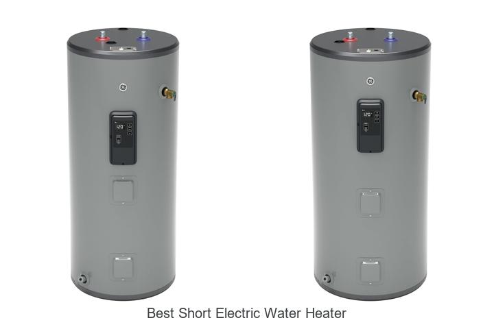 Best Short Electric Water Heater: Top Picks You Can’t Miss!