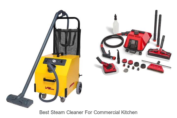 Best Steam Cleaner for Commercial Kitchen – Top Picks!
