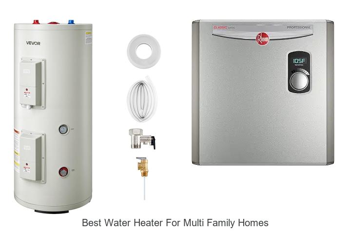 Best Water Heater for Multi Family Homes