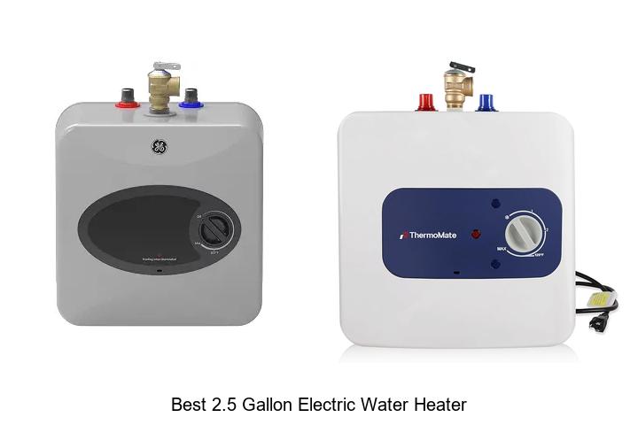 best 2.5 gallon electric water heater