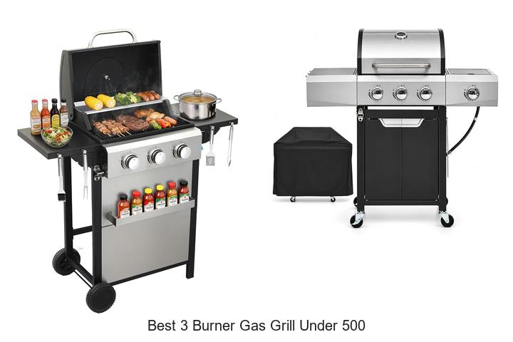 best 3 burner gas grill under 500