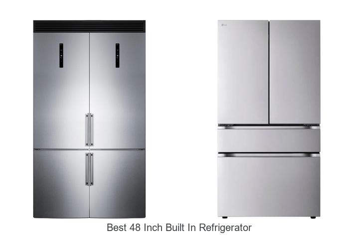 best 48 inch built in refrigerator