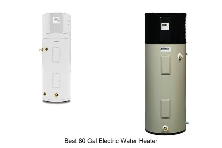best 80 gal electric water heater